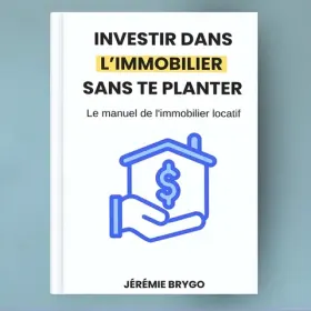 Aperçu de la formation Investir dans l'immobilier sans se planter