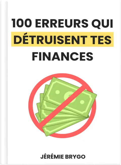 Couverture du manuel 100 erreurs qui détruisent tes finances, de Jérémie Brygo