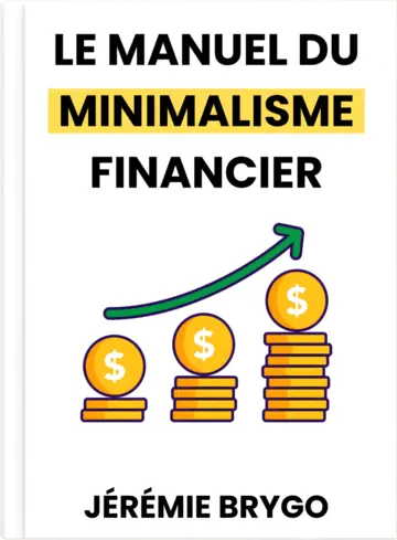 Couverture du livre S’enrichir deux fois plus vite avec le minimalisme financier, Jérémie Brygo