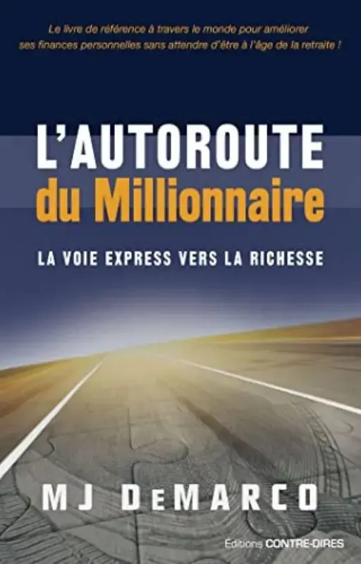 L'autoroute du millionnaire, livre de finances personnelles orienté entrepreneuriat