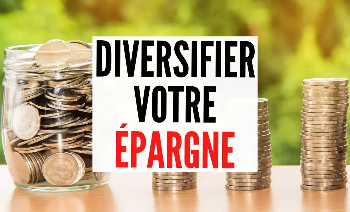 Diversifier son épargne : comment répartir son argent entre livrets, bourse, immobilier et fonds euros