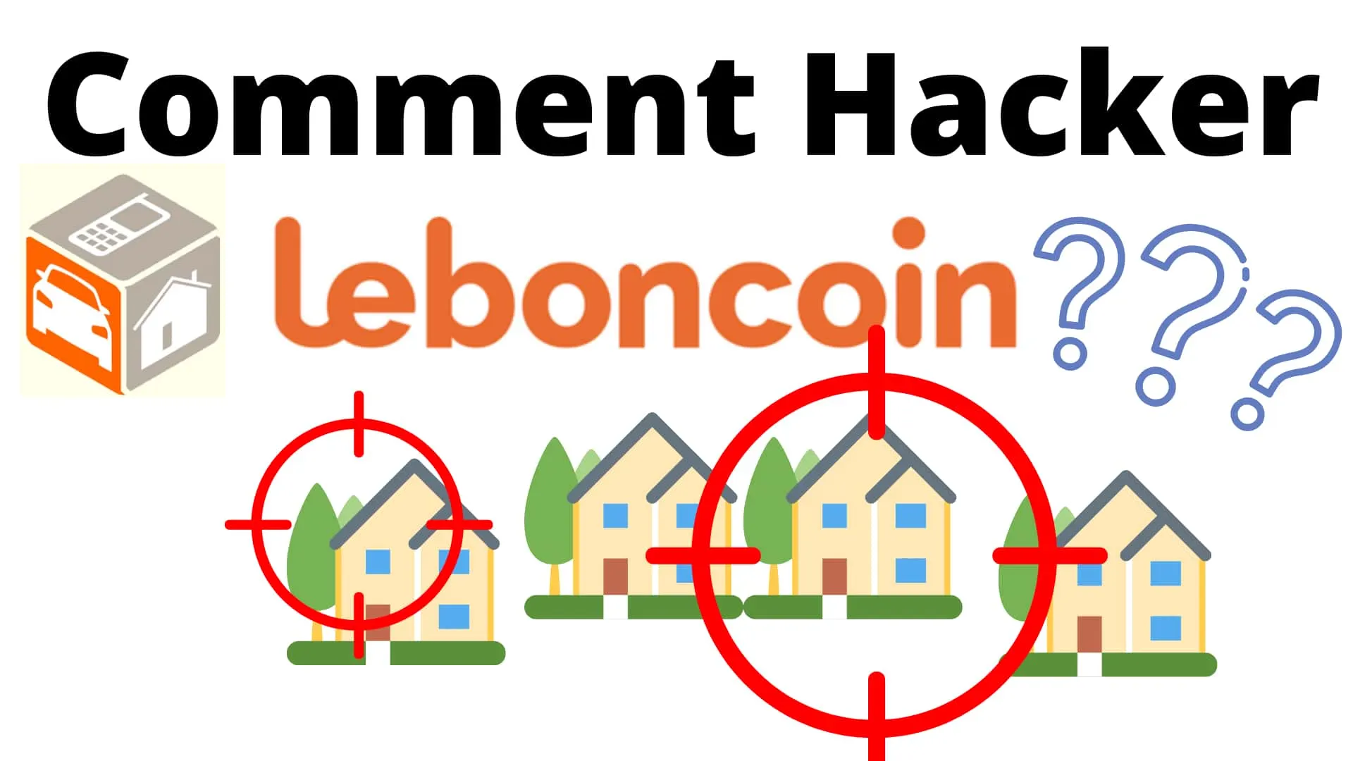 Hacker Leboncoin : 12 astuces pour vendre vite, acheter moins cher et sécuriser ses transactions en 2026