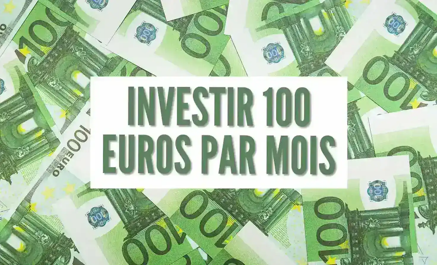 Investir 100 € par mois : ETF, PEA, assurance-vie, SCPI et simulation du patrimoine sur 10, 20 ou 30 ans