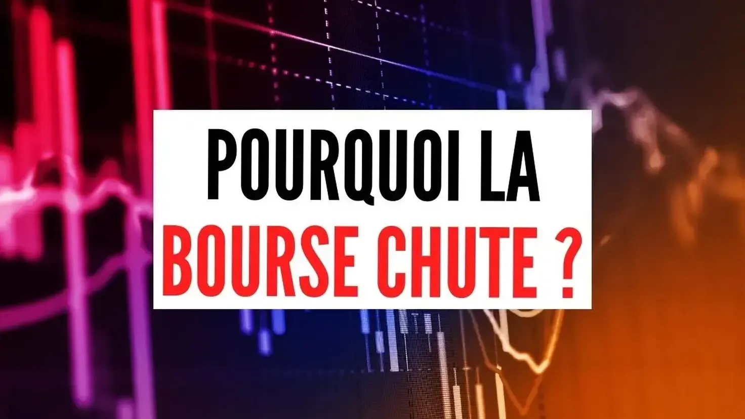 Pourquoi la bourse chute : les vraies causes d'un marché en baisse et les réactions à éviter en 2026