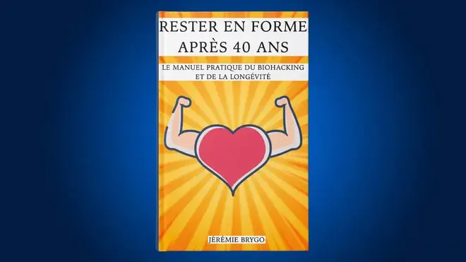 RESTER EN FORME APRÈS 40 ANS