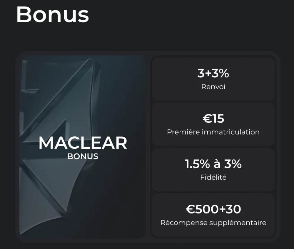 Programme de bonus Maclear : 15 € bienvenue, 3 % cashback parrainage et prime fidélité